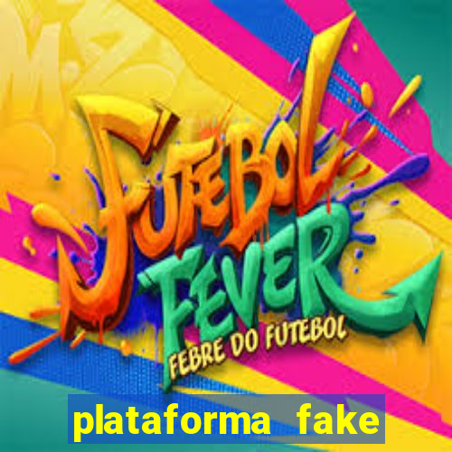 plataforma fake fortune tiger